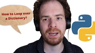 Dictionaries in Python: Loop over Dictionary Explained