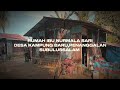 Rehab Rumah Ibu Nurmala Sari di Desa Kampung Baru