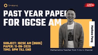 IGCSE Add Math - Live Discussion for Paper 11-ON-2020 (0606)