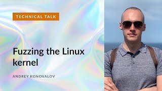 Fuzzing the Linux kernel | PHDays 2021 [English Dubbed]