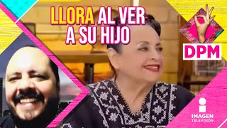 Lucila Mariscal conmovida hasta las lágrimas al ver a su hijo | De Primera Mano