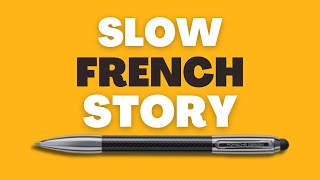 [EN/FR SUB] Slow French Stories | Beginner / Intermediate Level