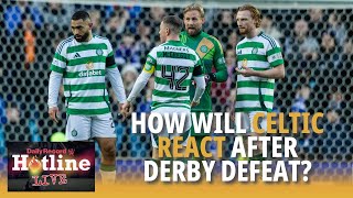 How will Brendan Rodgers and his Celtic team react after derby defeat to Rangers? | Hotline Live