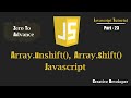 Array.shift(), Array.unshift() Methods Javascript | Javascript Tutorial