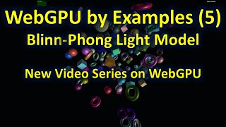 WebGPU by Examples (5): Blinn-Phong Light Model