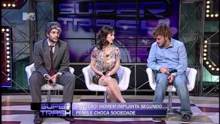 Comédia MTV (2) | Super Trash (22/03/2012)