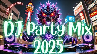 DJ Party Mix | Jan 2025 (Monster Set #61)