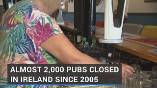Almost 2,000 pubs have closed in Ireland since 2005