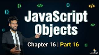 JavaScript Objects Explained 🔥 | Properties, Methods, this & Destructuring | Chapter 16