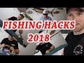 Fishing Hacks 2018