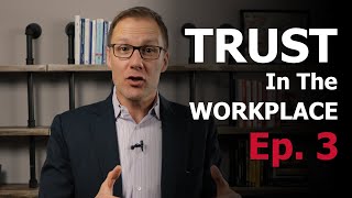 Ep. 3: Compassion | Trust In The Workplace | David Horsager
