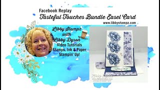 Tasteful Touches Bundle Easel Card In Colors 2020 - 2022