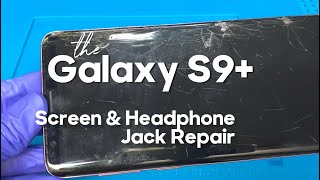 Galaxy S9 Plus| Screen Repair