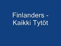 finlanders kaikki tytöt