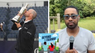 The Open recap: Brian Harman ‘had the stones’ (Ep. 98 FULL) | Beyond the Fairway | Golf Channel
