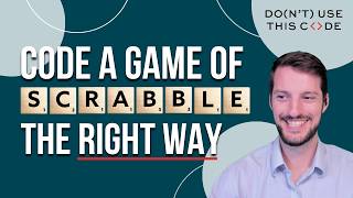 Laying the Groundwork | Code Scrabble Like an Expert Part 1