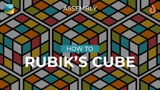 Assembly How To: Rubik's Cube