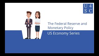 The Federal Reserve and Monetary Policy: All the Money in the Economy - US Economy Series | Acad...