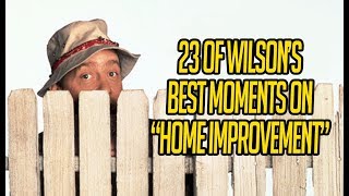 23 Of Wilson's Best Moments On "Home Improvement"