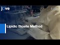 High-Throughput Crystallization: Membrane Proteins Using Lipidic Bicelle Method l Protocol Preview