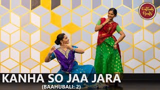Kanha So Jaa Zara || By KathakBeats | Performed by Radhika Joshi & Samiksha Malankar