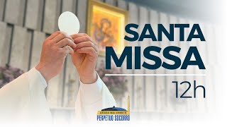 12h00 | Santa Missa - APRESENTAÇÃO DO SENHOR, Festa | Pe. Pedro, CSsR - 02/02/2025