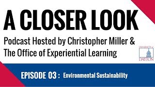 A Closer look Podcast | Episode 03: Environmental Sustainability