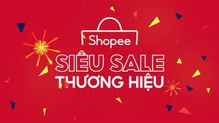 Siêu Sale Thương Hiệu từ 8-22/7/2020