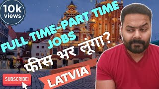 Fulltime and Part time jobs in Latvia #latvia