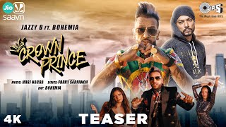 Jazzy B feat. Bohemia | #CrownPrince (Teaser) | Latest Punjabi Song 2020 | Releasing Soon...