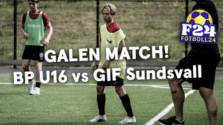 Lagbesök: Galen match mellan BP U16 och GIF Sundsvall U16