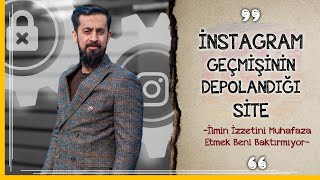 İnstagram Geçmişinizin Depolandığı Site - İlmin İzzetini Muhafaza Etmek | Mehmet Yıldız @hayalhanem