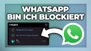 Whatsapp herausfinden ob man blockiert wurde - blockieren erkennen Tutorial