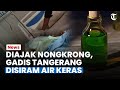 Gadis Tangerang Disiram Air Keras oleh Teman di Kota Bogor, Modus Diajak Nongkrong