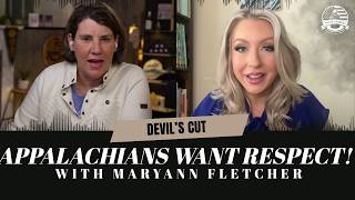 The Challenges and Successes of Appalachia... with MaryAnn Fletcher | Devil's Cut