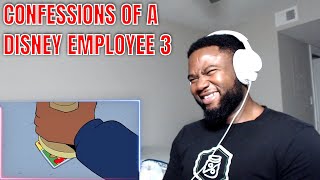 Confessions of a Disney Employee 3 | REACTION