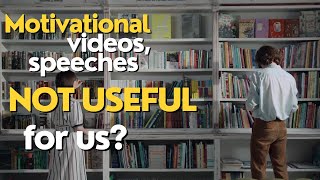 Are Motivational videos, speeches, and lectures NOT USEFUL for us? @DaretodoMotivation