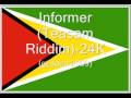 Informer - 24K (Guyana Soca 2009)