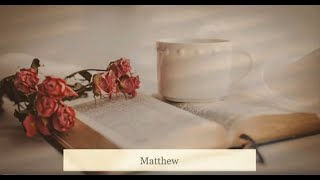 The Book of Matthew - New King James Version (NKJV) - Audio Bible
