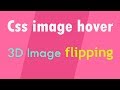 css flip image hover animation effect  | using css transition and tranform