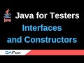 Java for Testers - Part 203 - Interfaces and Constructors
