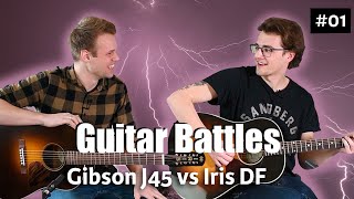 Gibson J45 vs Iris DF | Guitar Battles #1  | @ The Fellowship of Acoustics