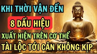 Khi thời đến: 8 dấu hiệu trên thân báo hiệu vận may đang gõ cửa