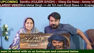 Att De Shikari by Babbu Maan | Pakistani Punjabi Reaction