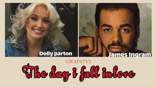 The day i fall inlove -Dolly parton & James Ingram lyrics