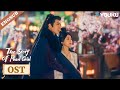 [OST] Let's witness the growth of Su Muzhe together🥰💖 | The Story of Pearl Girl | YOUKU