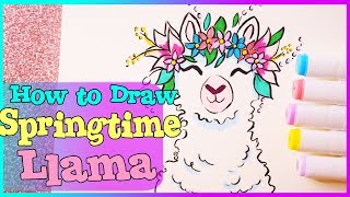 Drawing a SPRINGTIME LLAMA - How to Draw a LLAMA with a Flower Crown