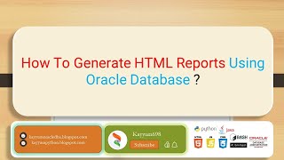 How To Generate HTML Reports Using Oracle Database ? #oracle #sql | Kayyum698 | @kayyum698
