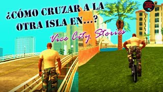 Cruzar a la Otra Isla en GTA Vice City Stories (Bien Explicado)