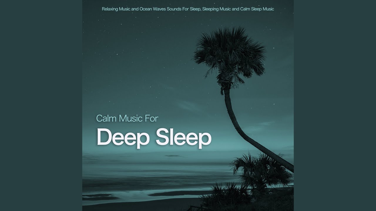Ocean Waves Sounds For Sleep Youtube Music